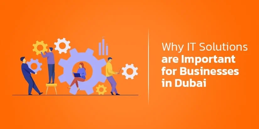 IT solutions in Dubai